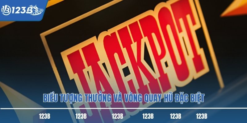 Biểu tượng thưởng và vòng quay hũ đặc biệt