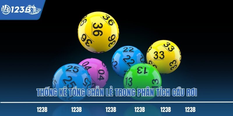 Thống kê tổng chẵn lẻ trong phân tích cầu rơi